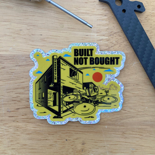 Built Not Bought Sticker