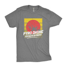 Load image into Gallery viewer, PYRO DRONE T-SHIRT

